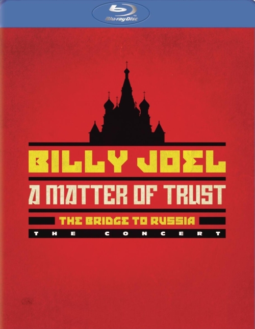 Billy Joel - 2014 A Matter Of Trust - The Bridge To Russia